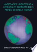 Variedades lingüísticas y lenguas en contacto en el mundo de habla hispana