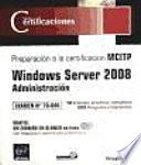 Windows Server 2008 - Administración - Preparación a la certificación MCITP 70-646